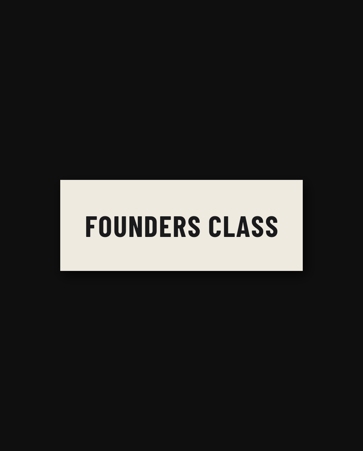 FOUNDERS CLASS woven label — off-white bar, black text, 100 made #Color_Black
